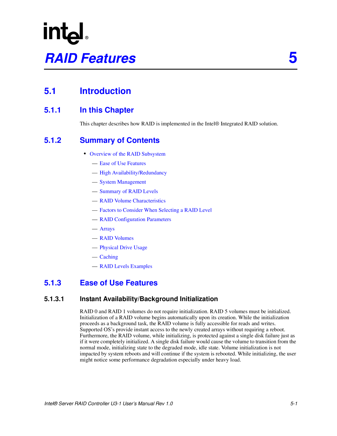 Intel SRCU31 user manual This Chapter, Ease of Use Features, Instant Availability/Background Initialization 