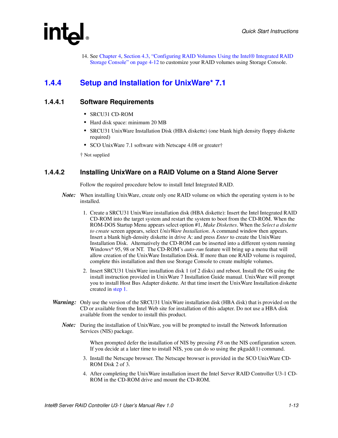 Intel SRCU31 user manual Setup and Installation for UnixWare, Installing UnixWare on a RAID Volume on a Stand Alone Server 