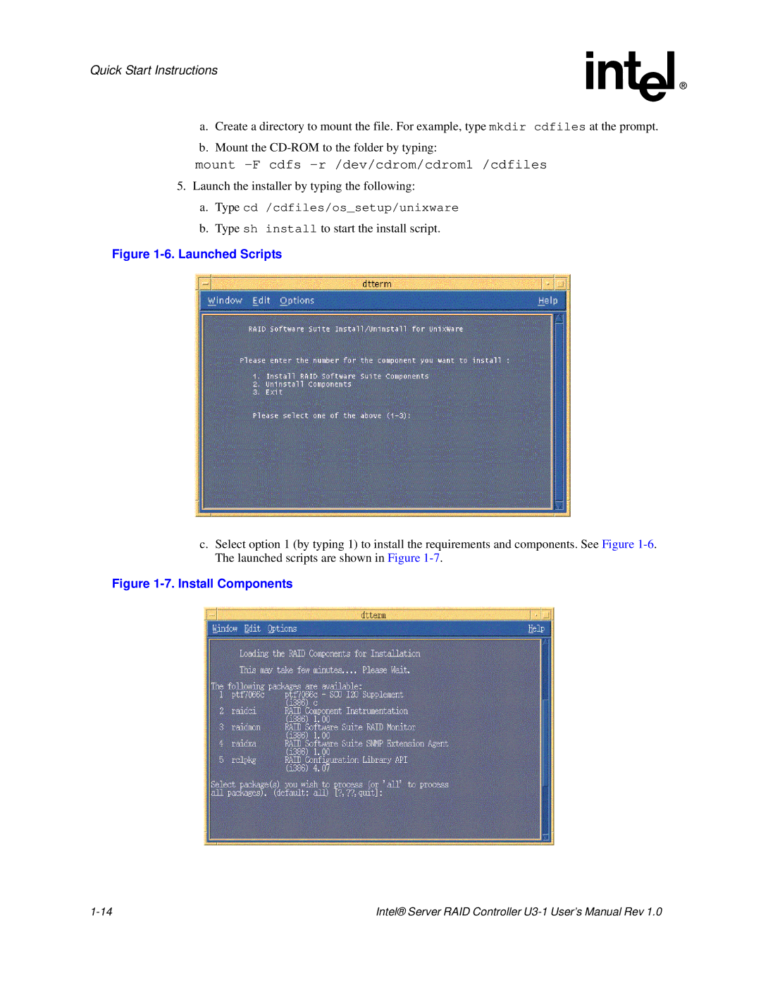 Intel SRCU31 user manual Mount -F cdfs -r /dev/cdrom/cdrom1 /cdfiles 