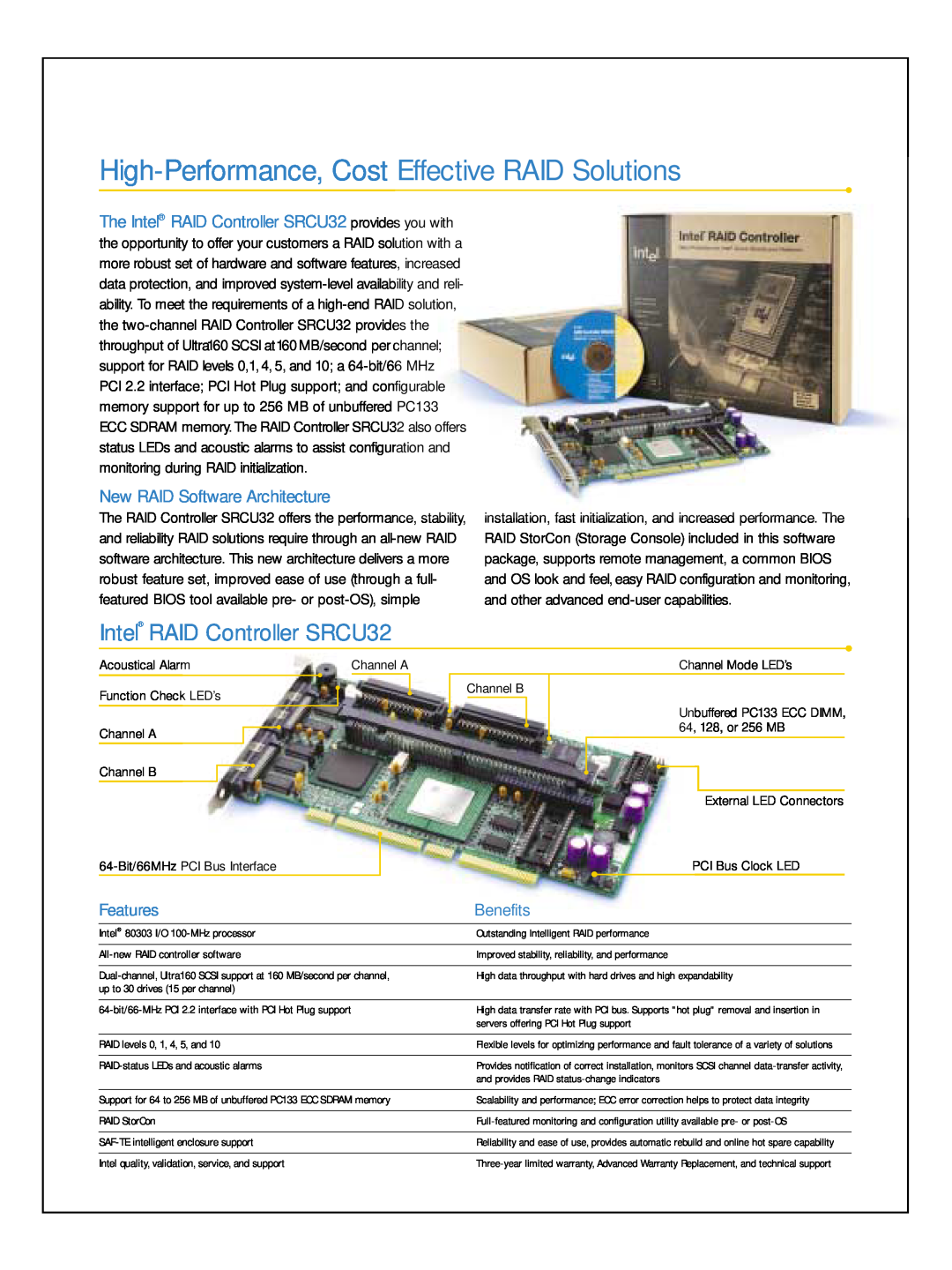 Intel High-Performance,Cost Effective RAID Solutions, Intel RAID Controller SRCU32, New RAID Software Architecture 