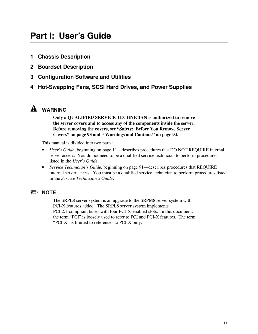 Intel SRPL8 manual Part I User’s Guide 