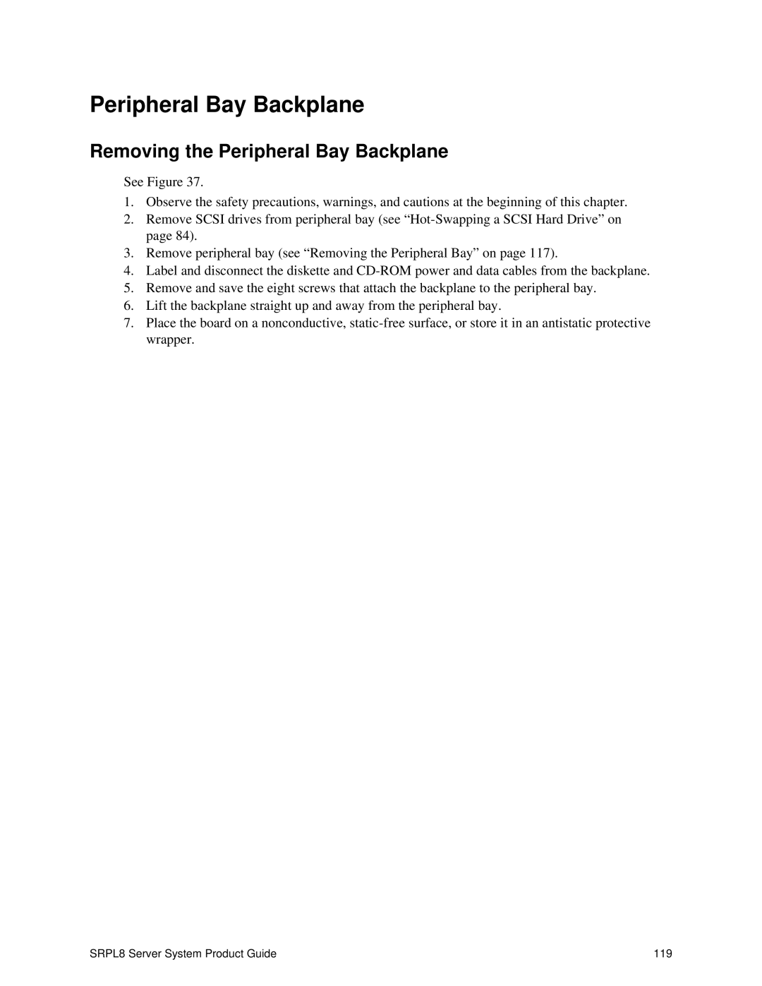 Intel SRPL8 manual Removing the Peripheral Bay Backplane 