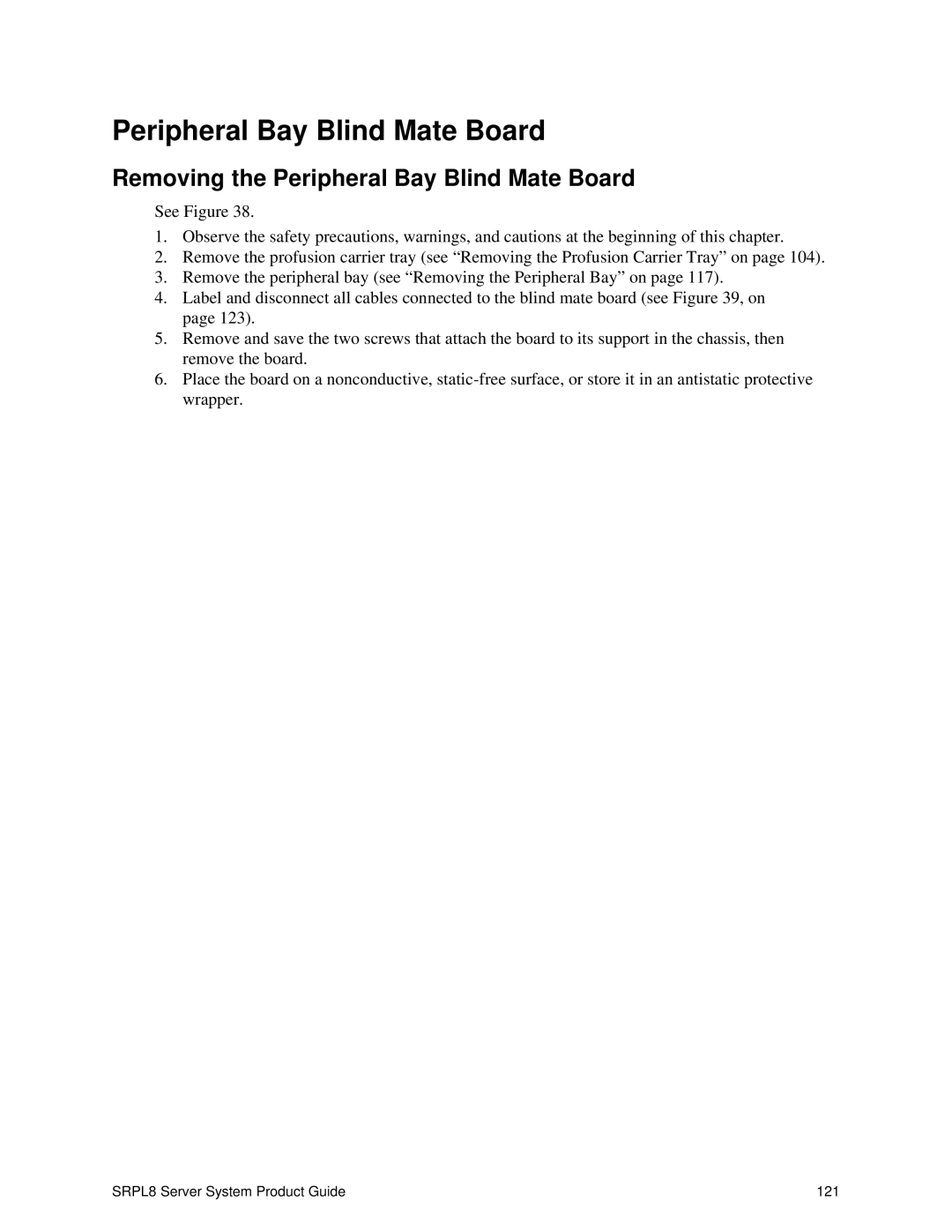 Intel SRPL8 manual Removing the Peripheral Bay Blind Mate Board 