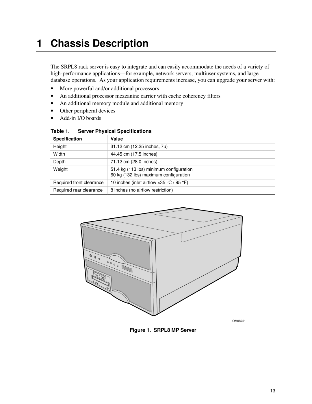 Intel SRPL8 manual Chassis Description, Server Physical Specifications, Value 