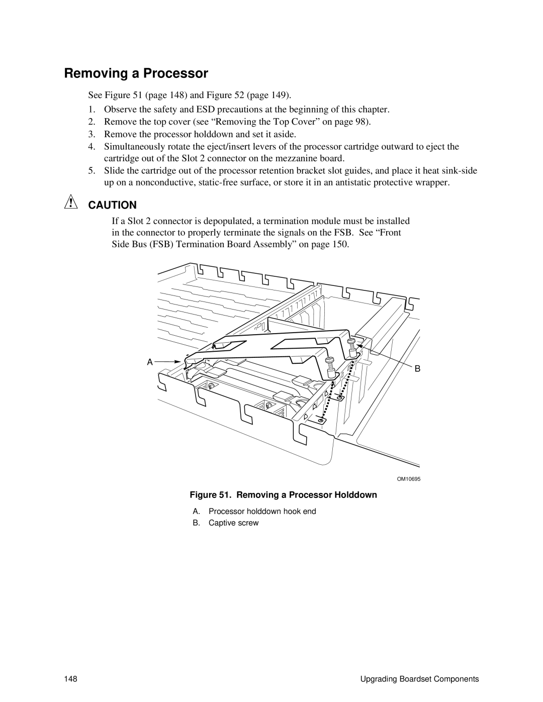 Intel SRPL8 manual Removing a Processor Holddown 