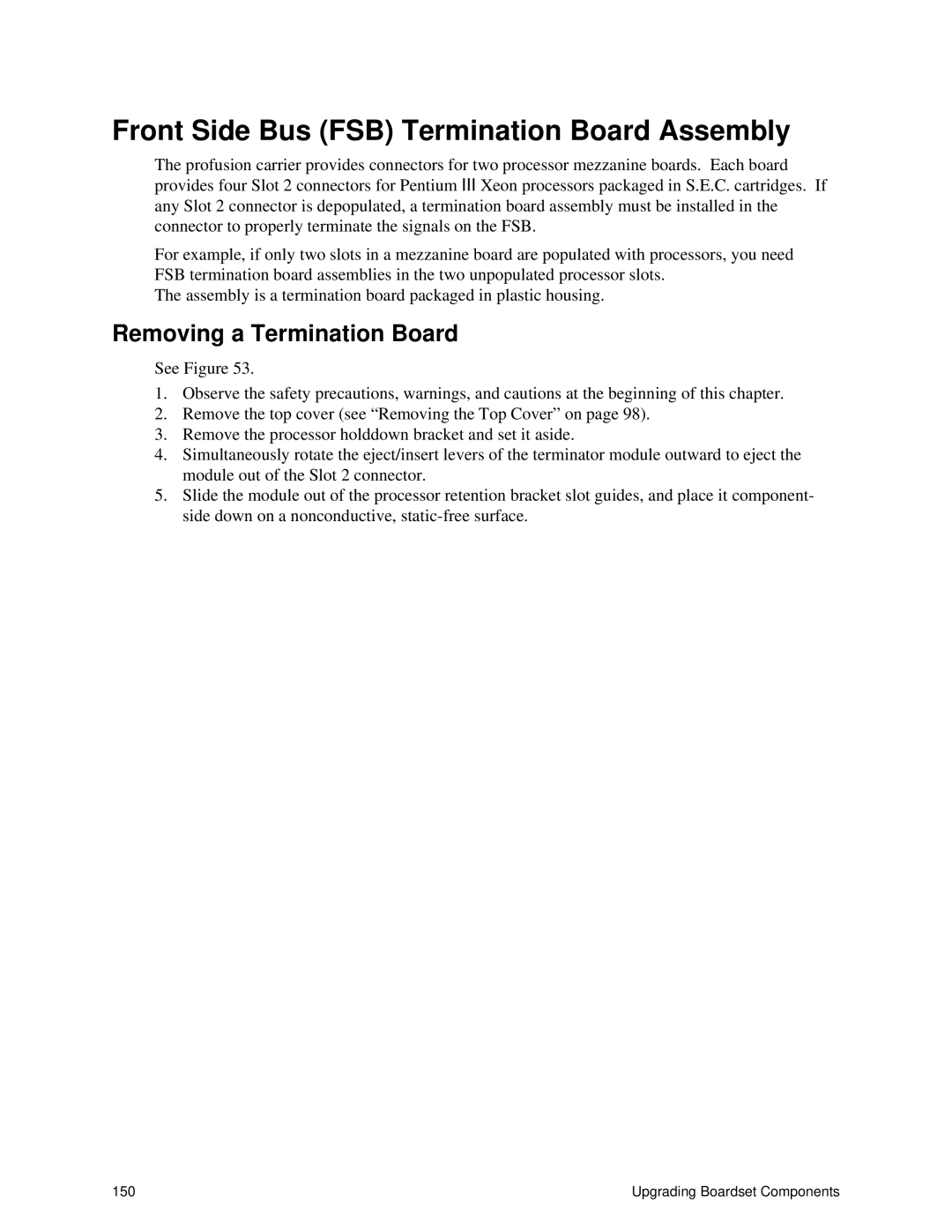 Intel SRPL8 manual Front Side Bus FSB Termination Board Assembly, Removing a Termination Board 