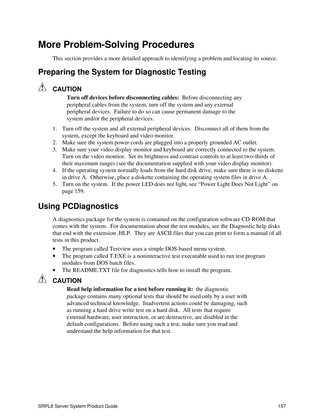 Intel SRPL8 manual More Problem-Solving Procedures, Preparing the System for Diagnostic Testing, Using PCDiagnostics 