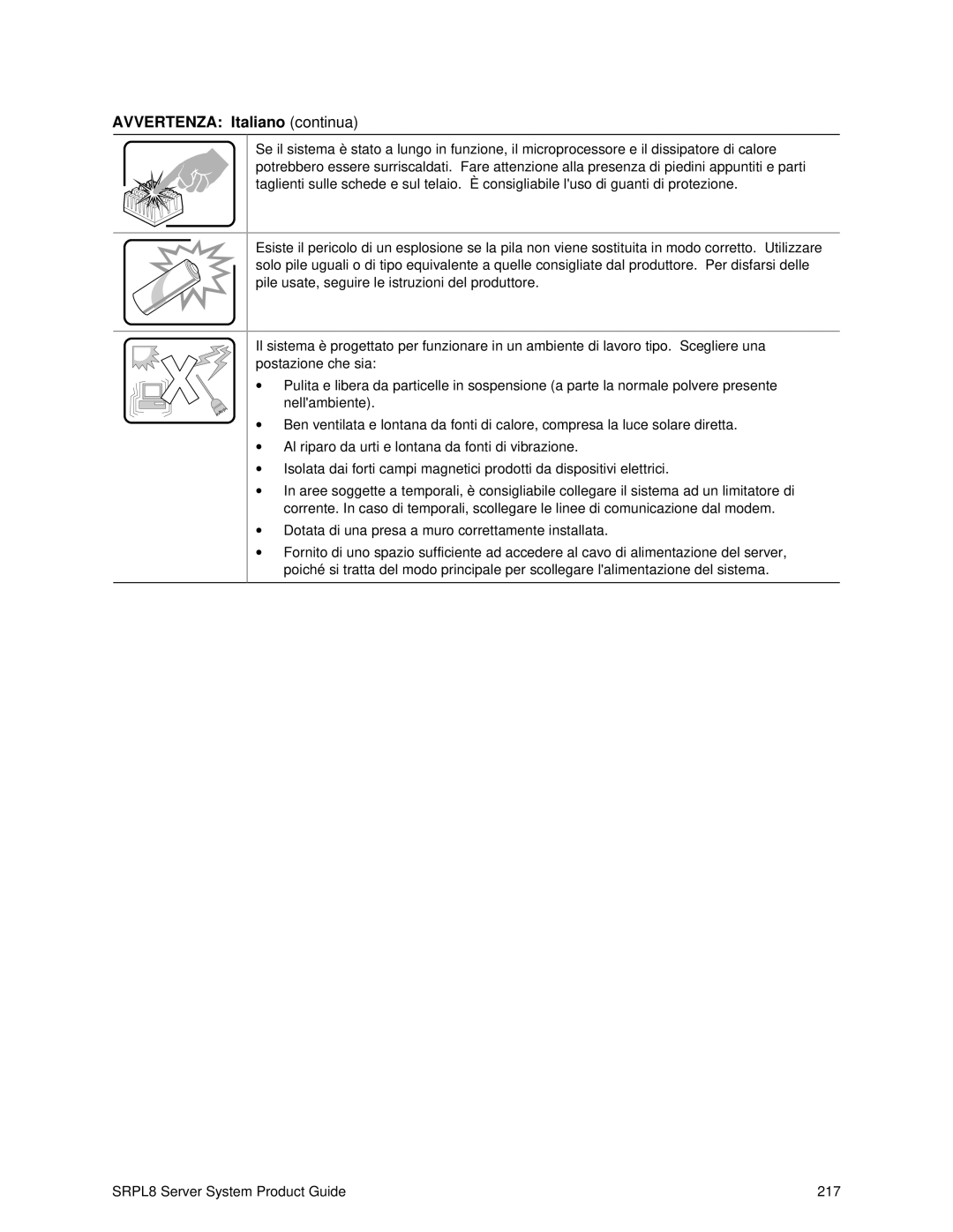 Intel SRPL8 manual Avvertenza Italiano continua, ∙ Dotata di una presa a muro correttamente installata 