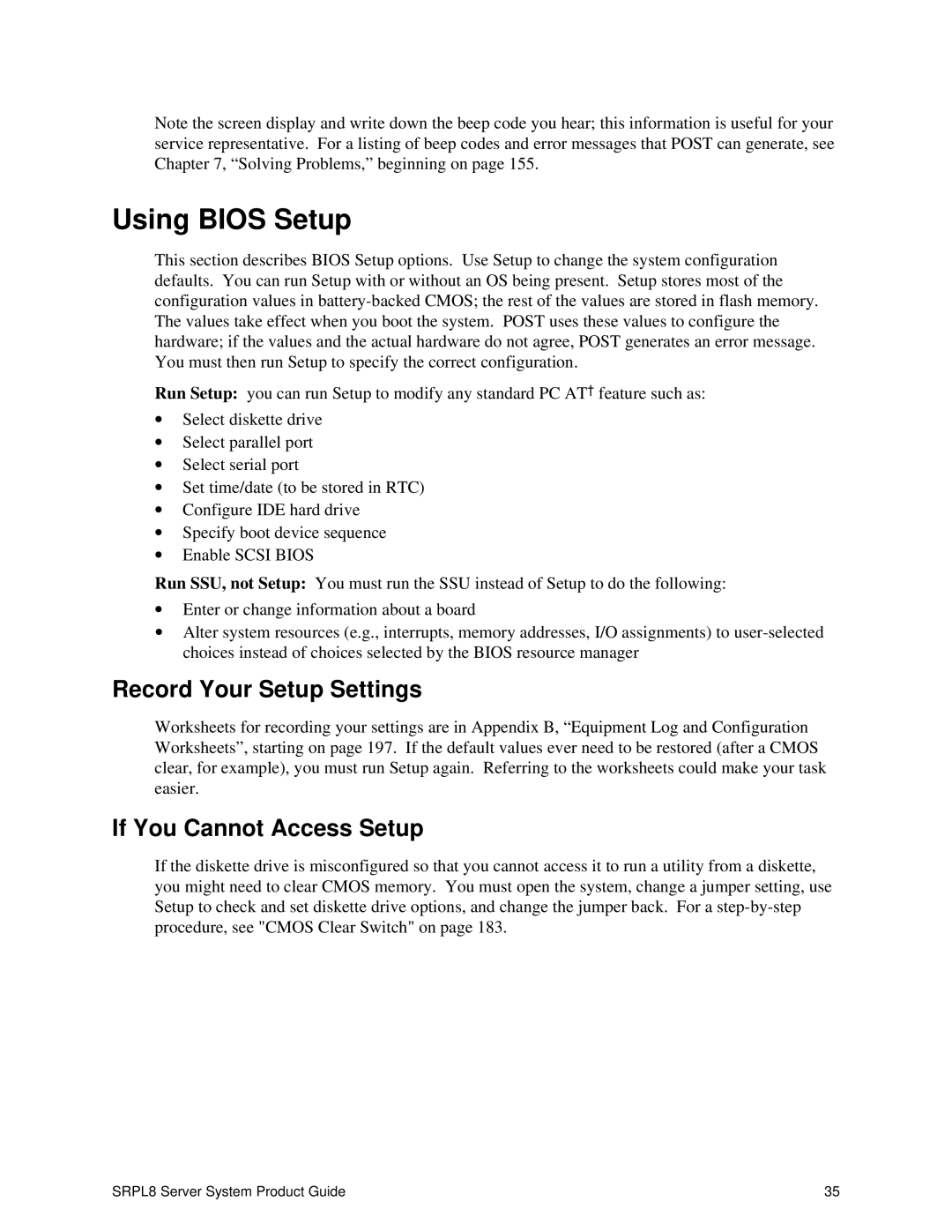 Intel SRPL8 manual Using Bios Setup, Record Your Setup Settings, If You Cannot Access Setup 