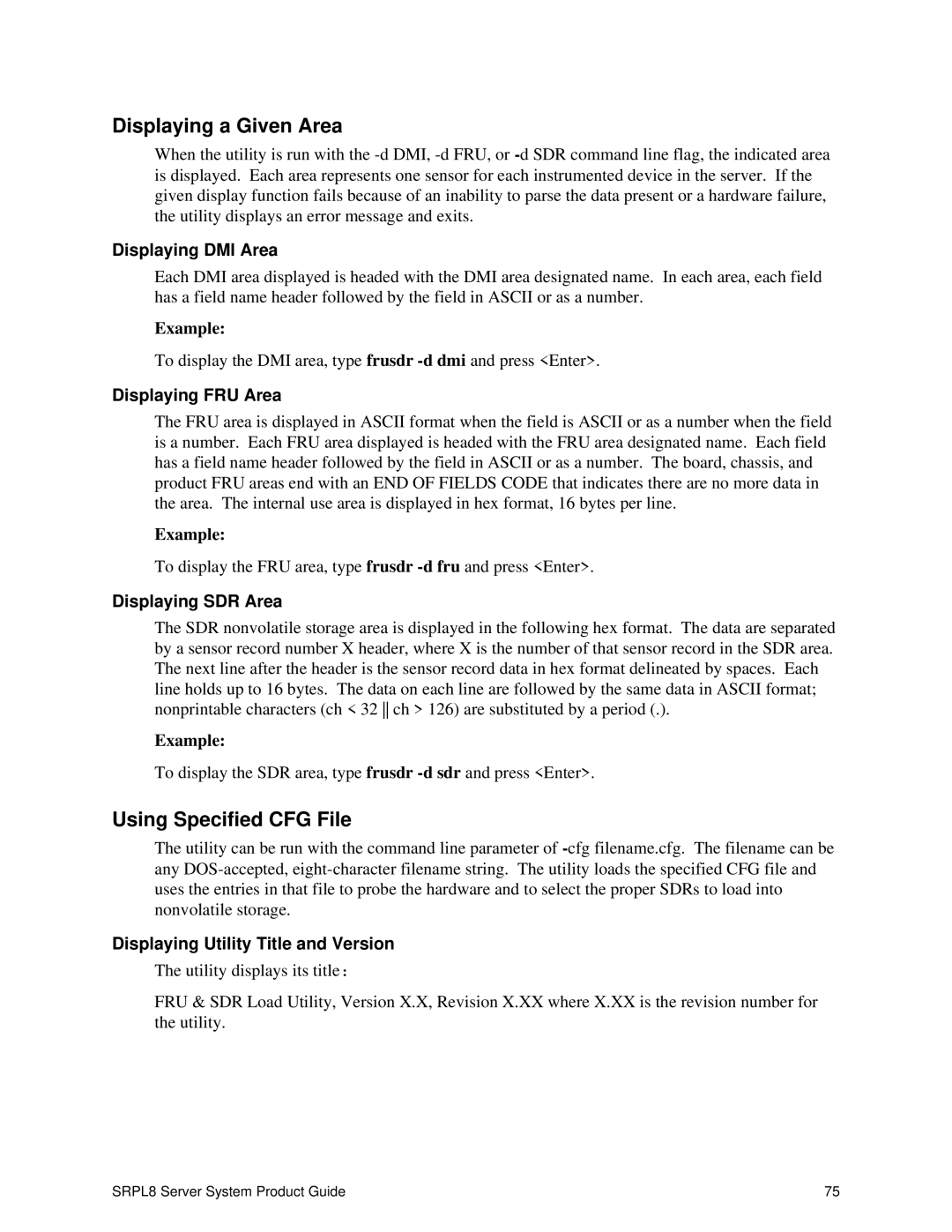 Intel SRPL8 manual Displaying a Given Area, Using Specified CFG File 