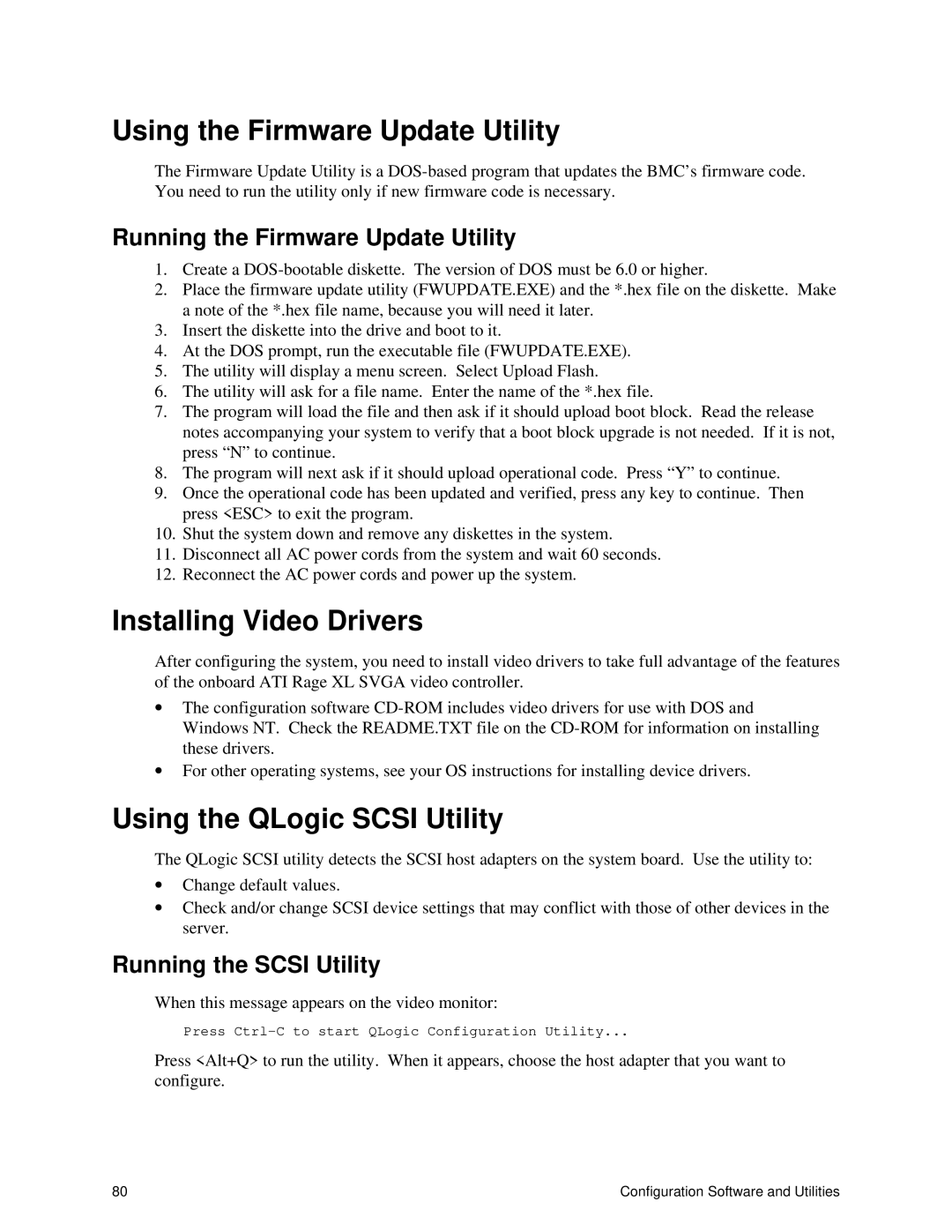 Intel SRPL8 manual Using the Firmware Update Utility, Installing Video Drivers, Using the QLogic Scsi Utility 