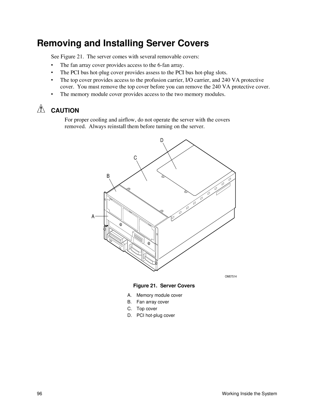 Intel SRPL8 manual Removing and Installing Server Covers 