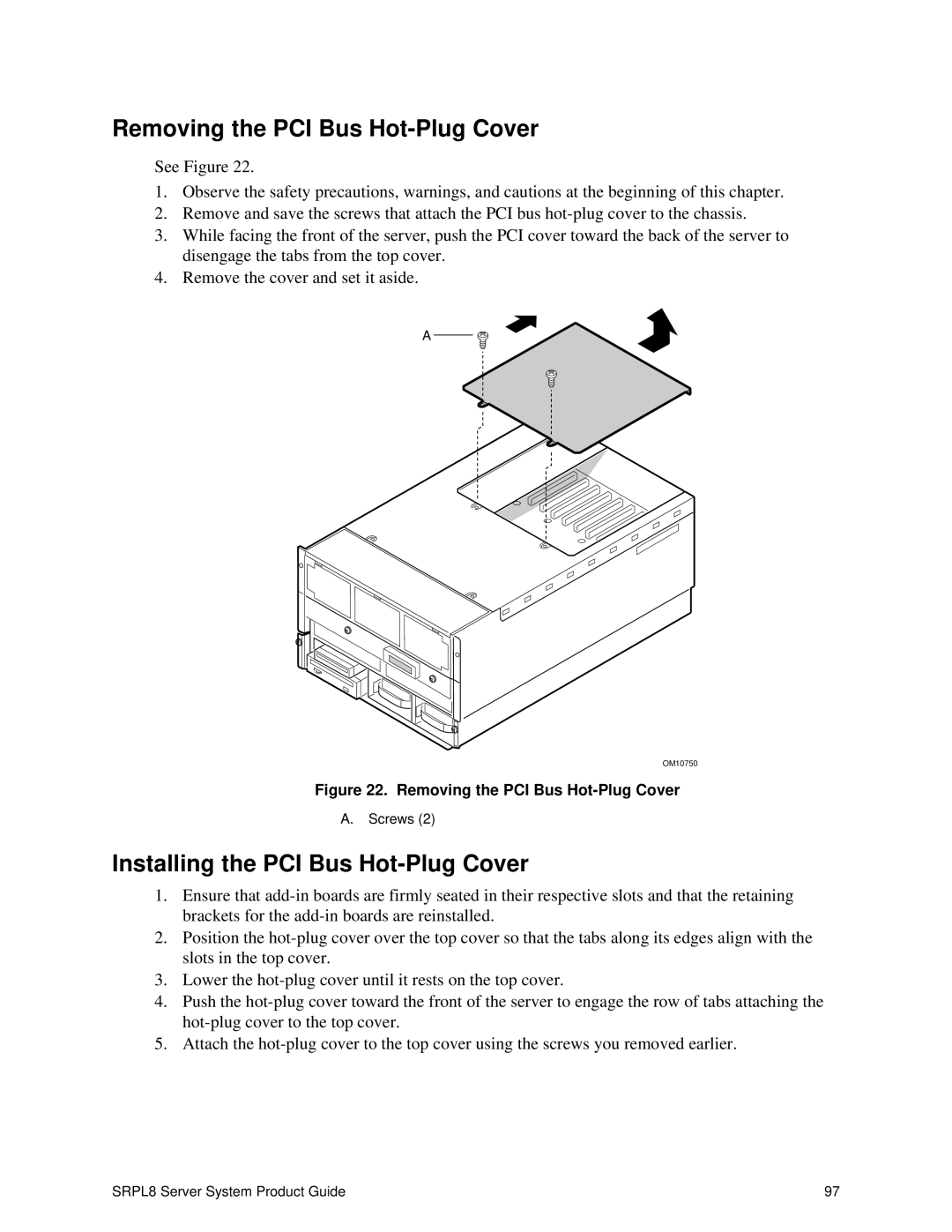 Intel SRPL8 manual Removing the PCI Bus Hot-Plug Cover, Installing the PCI Bus Hot-Plug Cover 