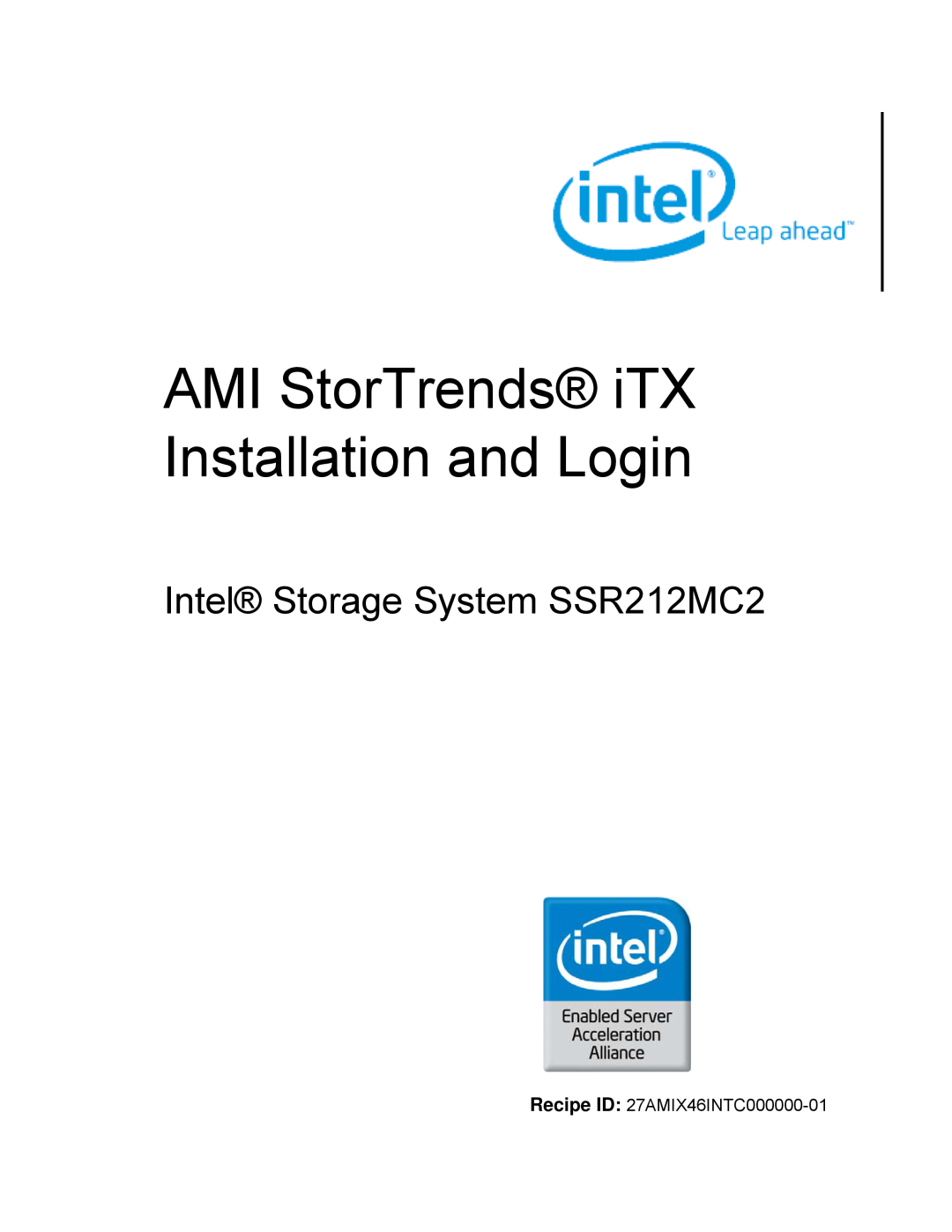Intel manual AMI StorTrends iTX Installation and Login, Intel Storage System SSR212MC2 