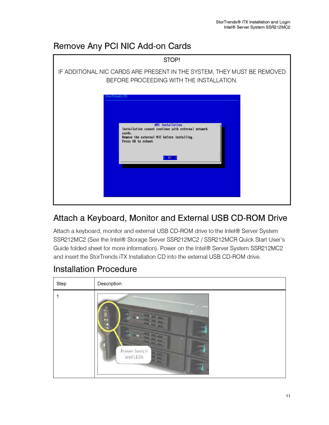 Intel SSR212MC2 manual Remove Any PCI NIC Add-on Cards, Attach a Keyboard, Monitor and External USB CD-ROM Drive 