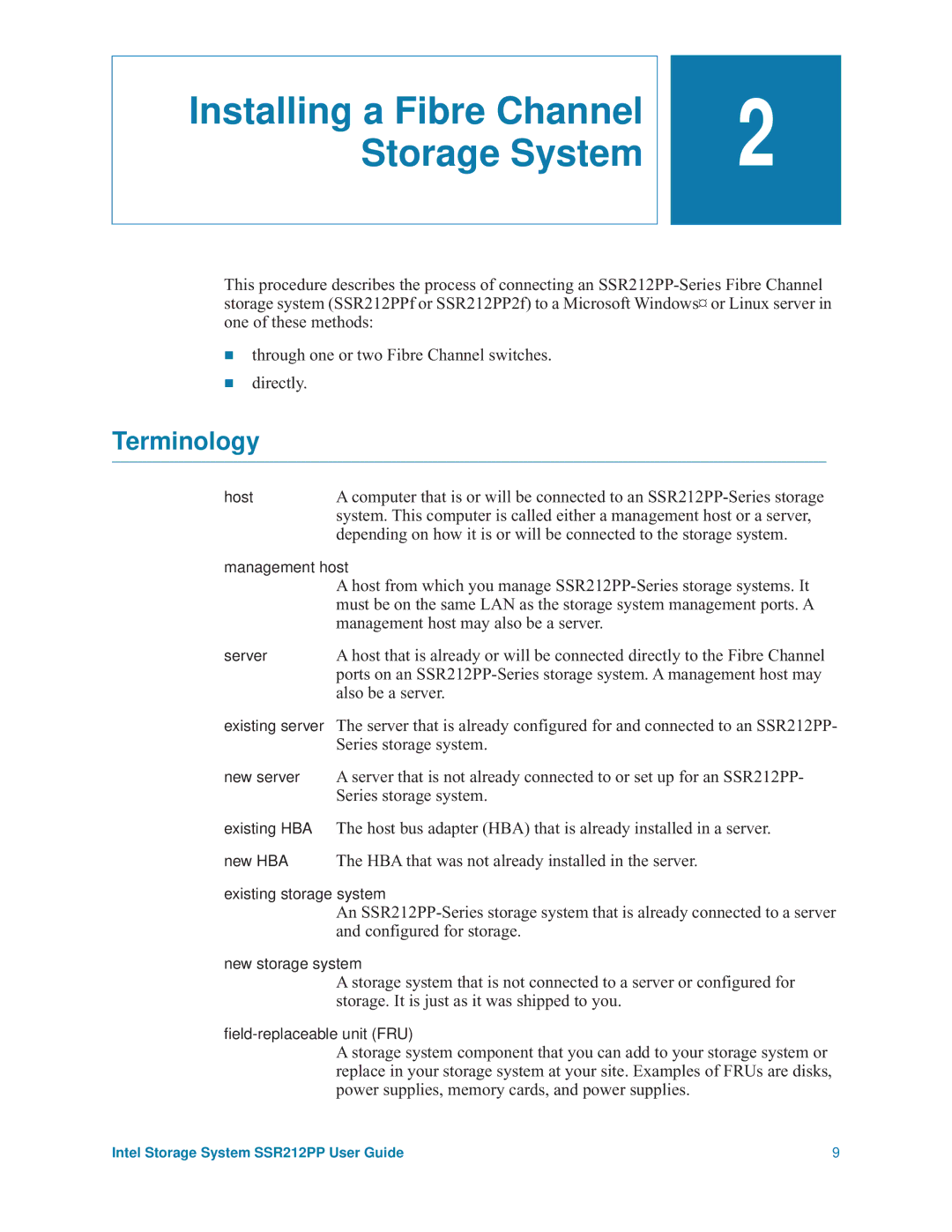 Intel SSR212PP manual Installing a Fibre Channel Storage System, Terminology, Also be a server 