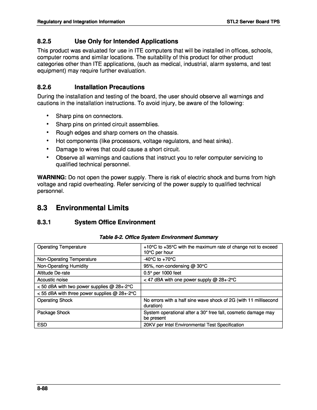 Intel STL2 manual 8.3Environmental Limits, 8.2.5Use Only for Intended Applications, 8.2.6Installation Precautions 
