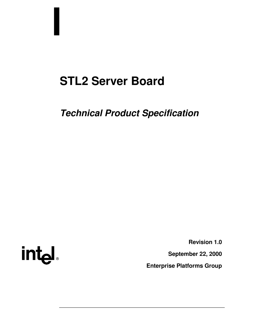 Intel manual STL2 Server Board, Revision September 22 Enterprise Platforms Group 