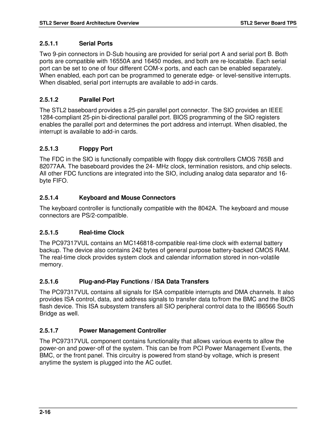 Intel STL2 manual Serial Ports, Parallel Port, Floppy Port, Keyboard and Mouse Connectors, Real-time Clock 