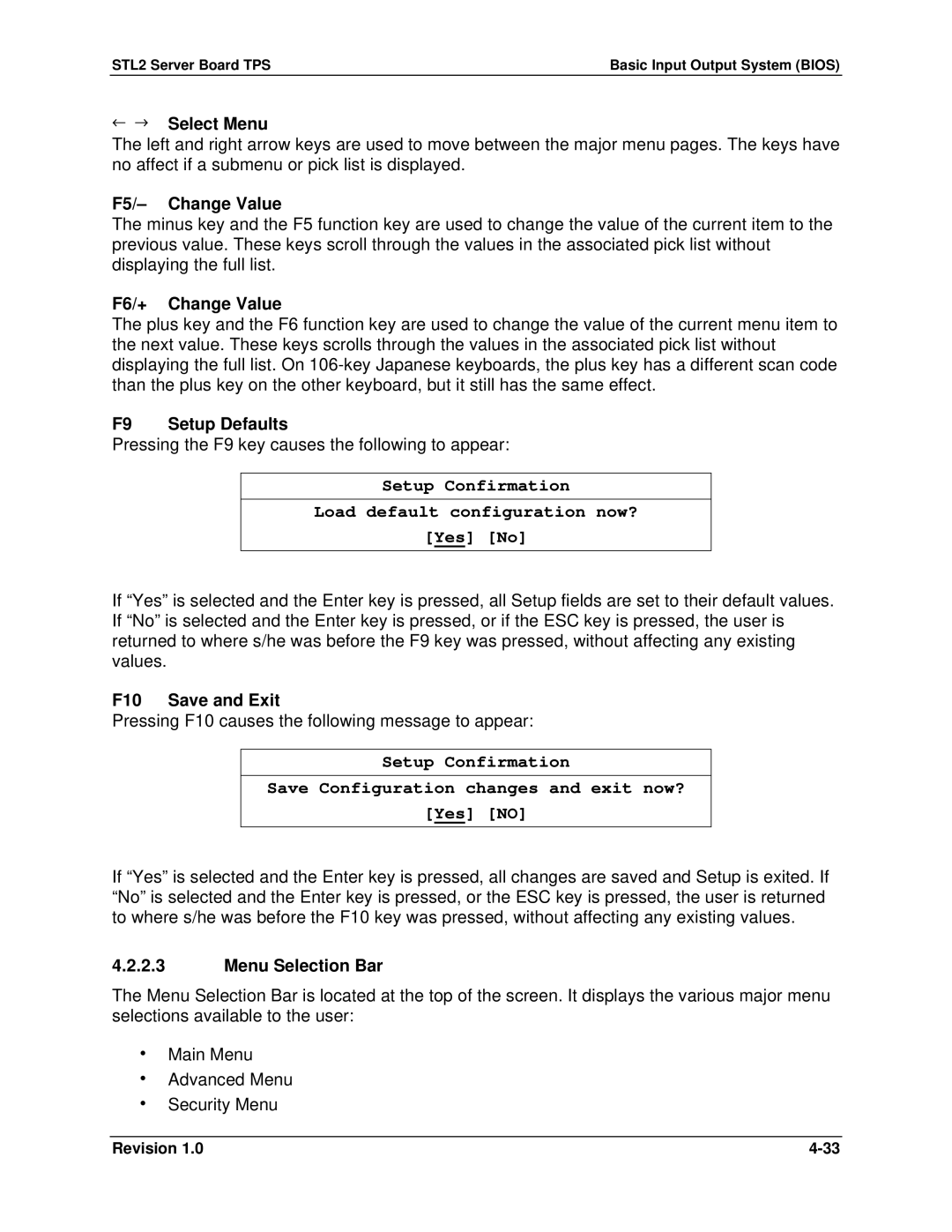 Intel STL2 ← → Select Menu, F5/- Change Value, F6/+ Change Value, F9 Setup Defaults, F10 Save and Exit, Menu Selection Bar 