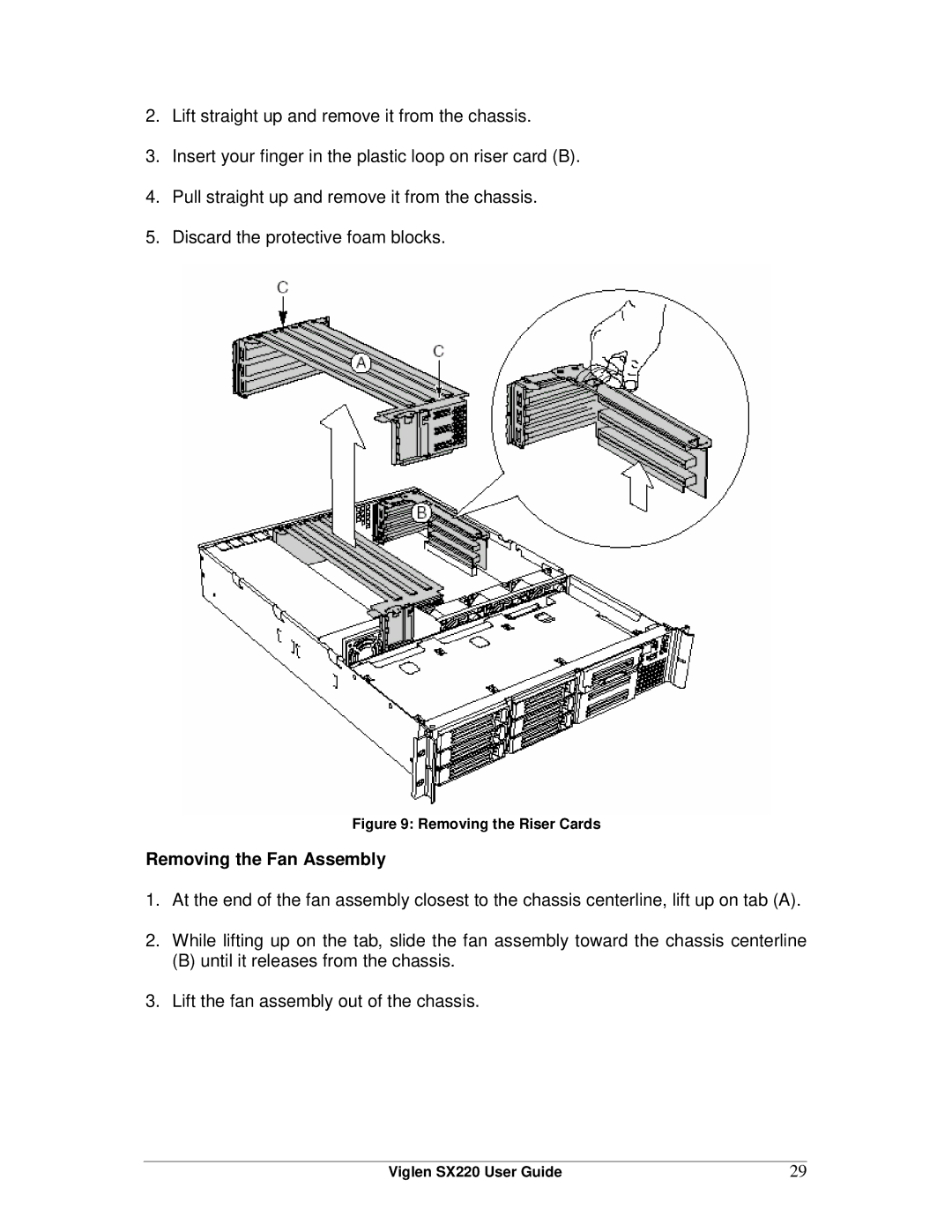 Intel SX220 manual Removing the Fan Assembly, Removing the Riser Cards 