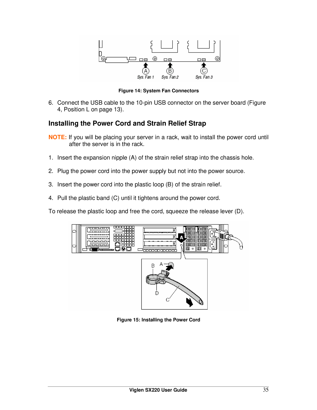 Intel SX220 manual Installing the Power Cord and Strain Relief Strap, System Fan Connectors 