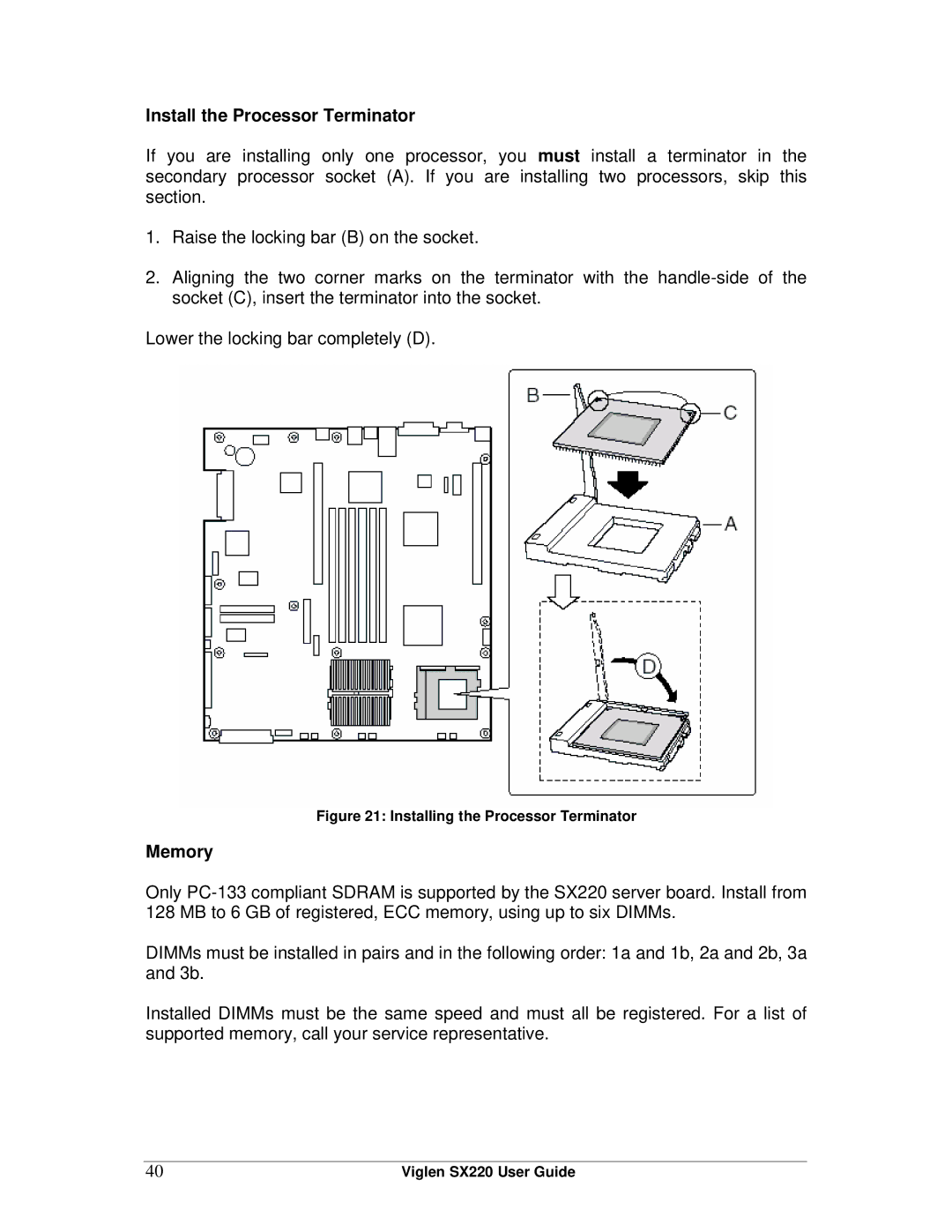 Intel SX220 manual Install the Processor Terminator, Memory 