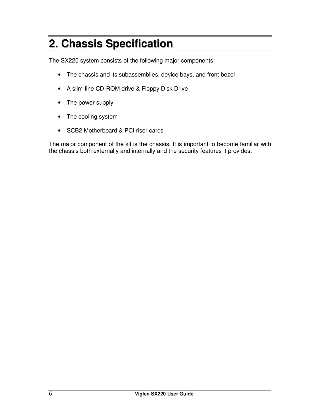 Intel SX220 manual Chassis Specification 