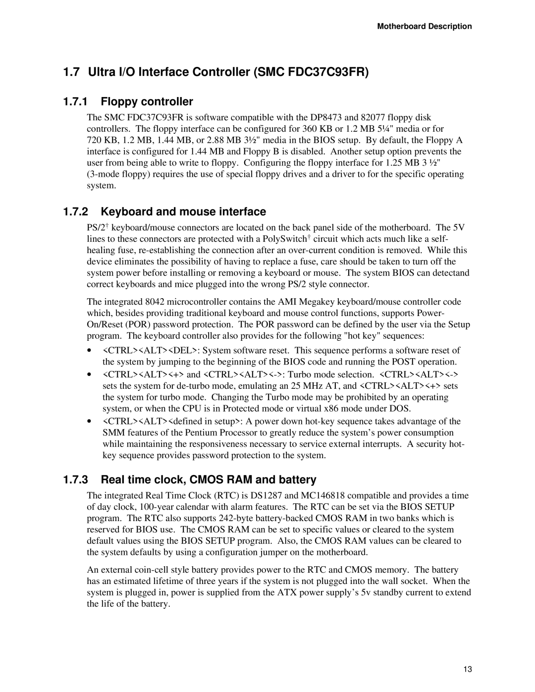 Intel TE430VX manual Ultra I/O Interface Controller SMC FDC37C93FR, Floppy controller, Keyboard and mouse interface 