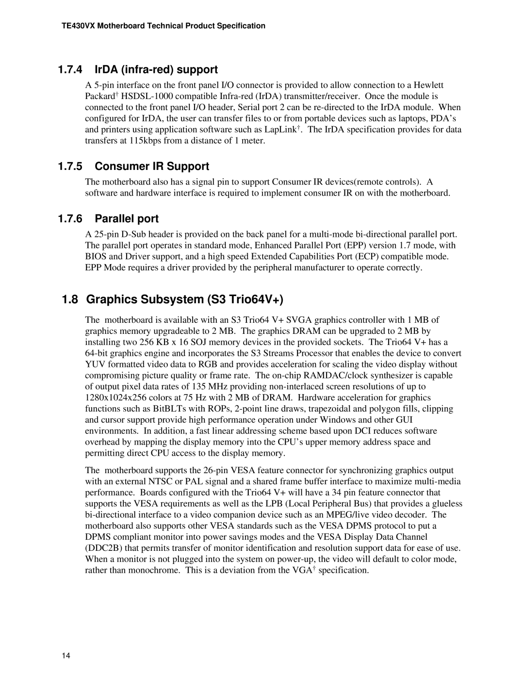 Intel TE430VX manual Graphics Subsystem S3 Trio64V+, IrDA infra-red support, Consumer IR Support, Parallel port 