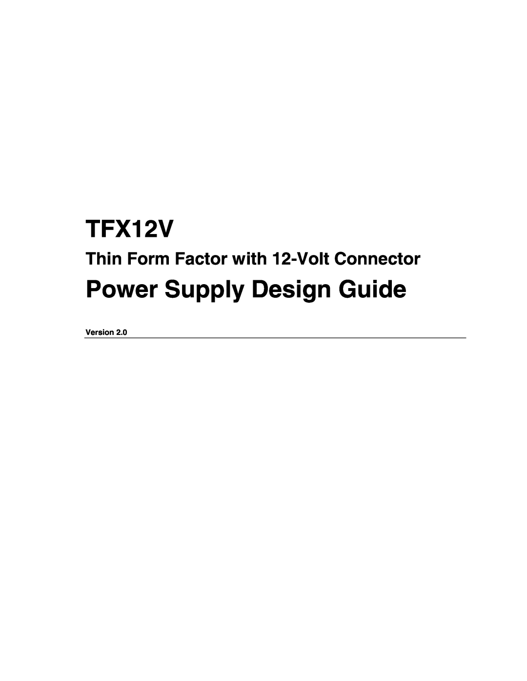 Intel TFX12V manual Thin Form Factor with 12-Volt Connector, Power Supply Design Guide, Version 
