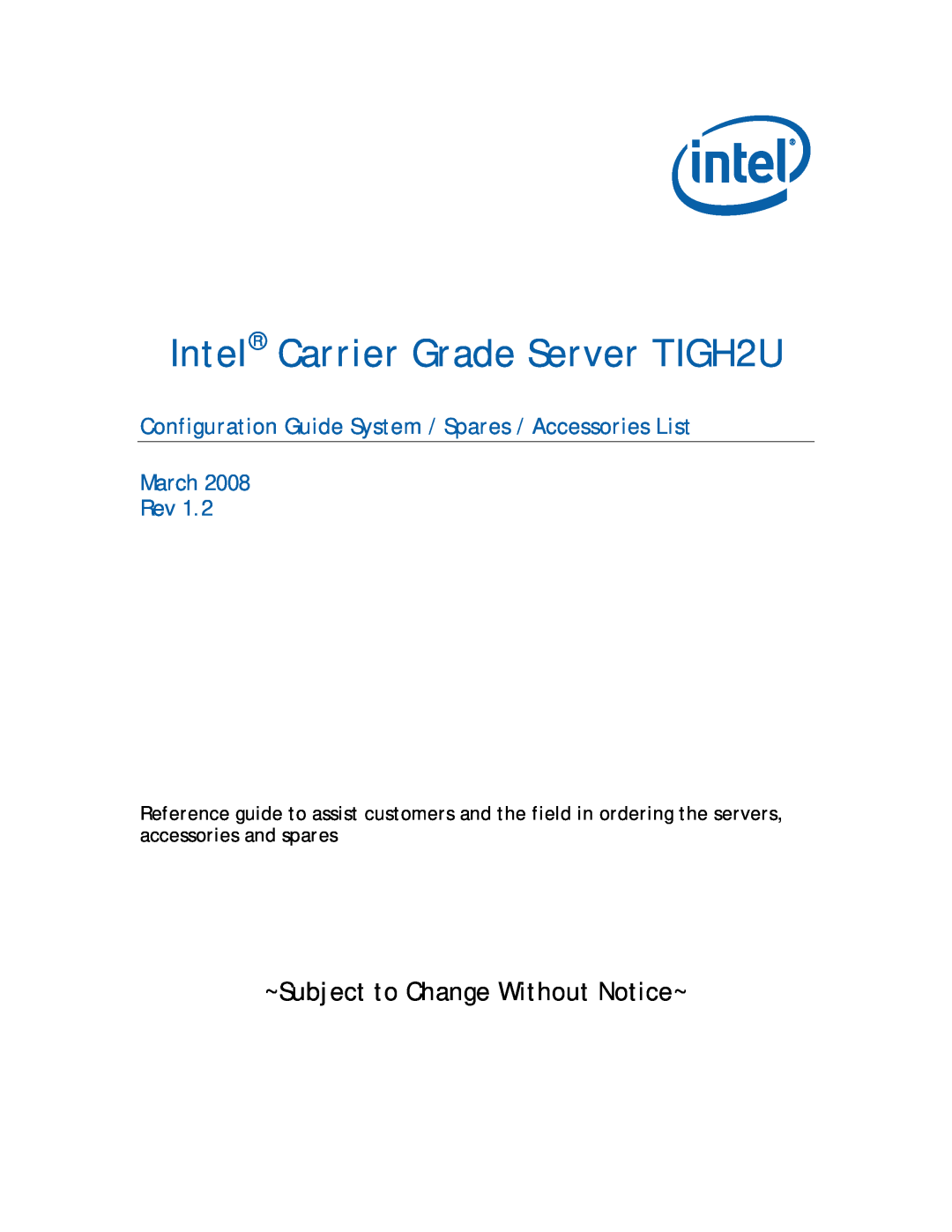 Intel manual ~Subject to Change Without Notice~, Intel Carrier Grade Server TIGH2U, March Rev 