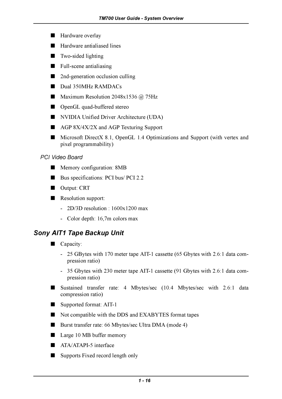 Intel TM700 manual Sony AIT1 Tape Backup Unit, PCI Video Board 