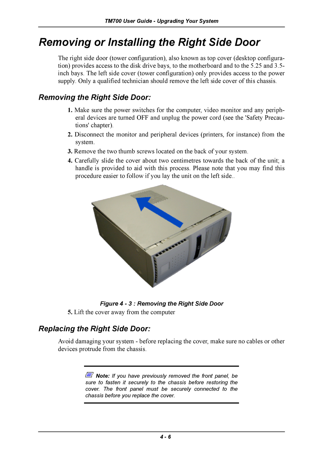 Intel TM700 manual Removing or Installing the Right Side Door, Removing the Right Side Door, Replacing the Right Side Door 