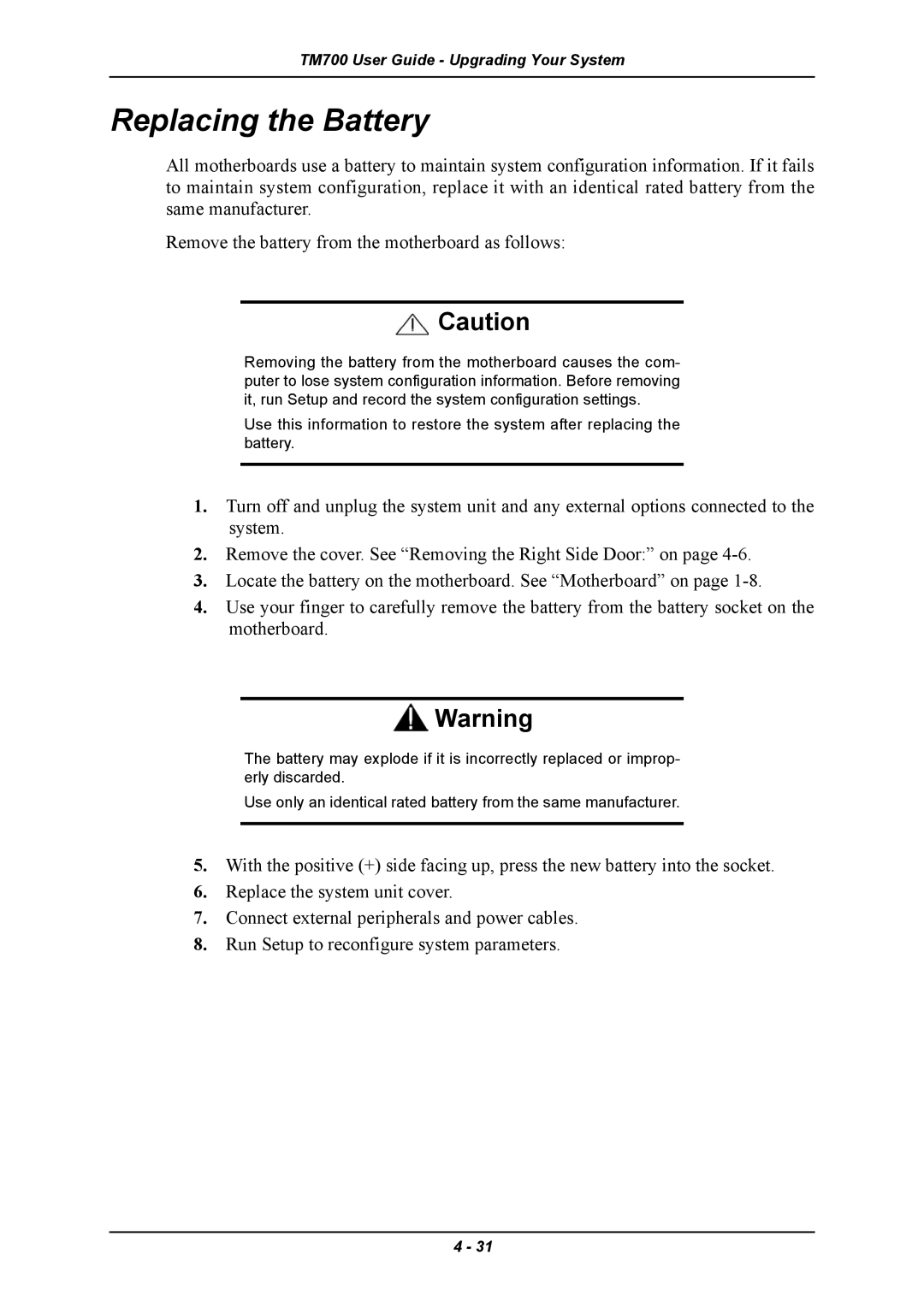 Intel TM700 manual Replacing the Battery 