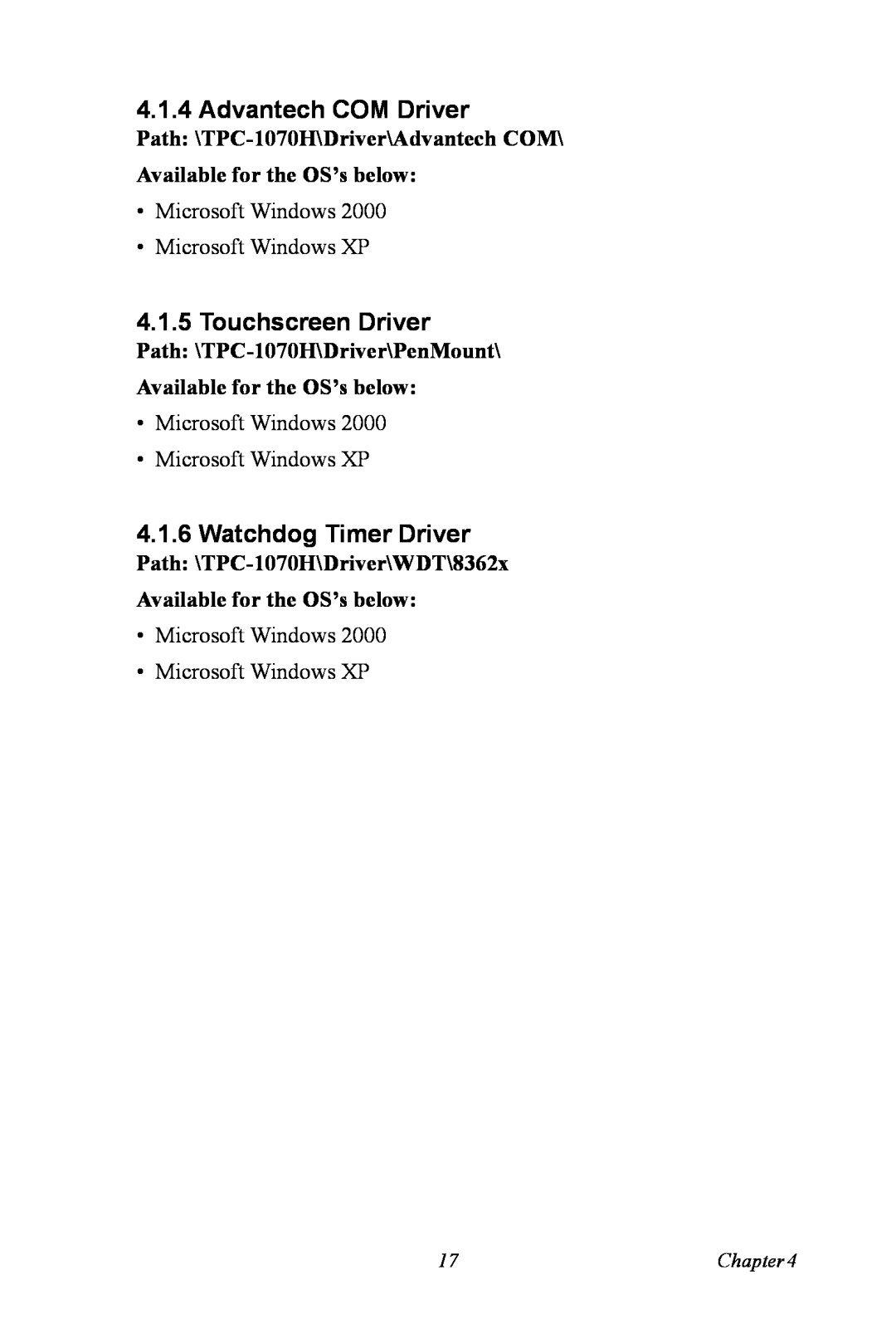 Intel TPC-1070 user manual Advantech COM Driver, Touchscreen Driver, Watchdog Timer Driver 