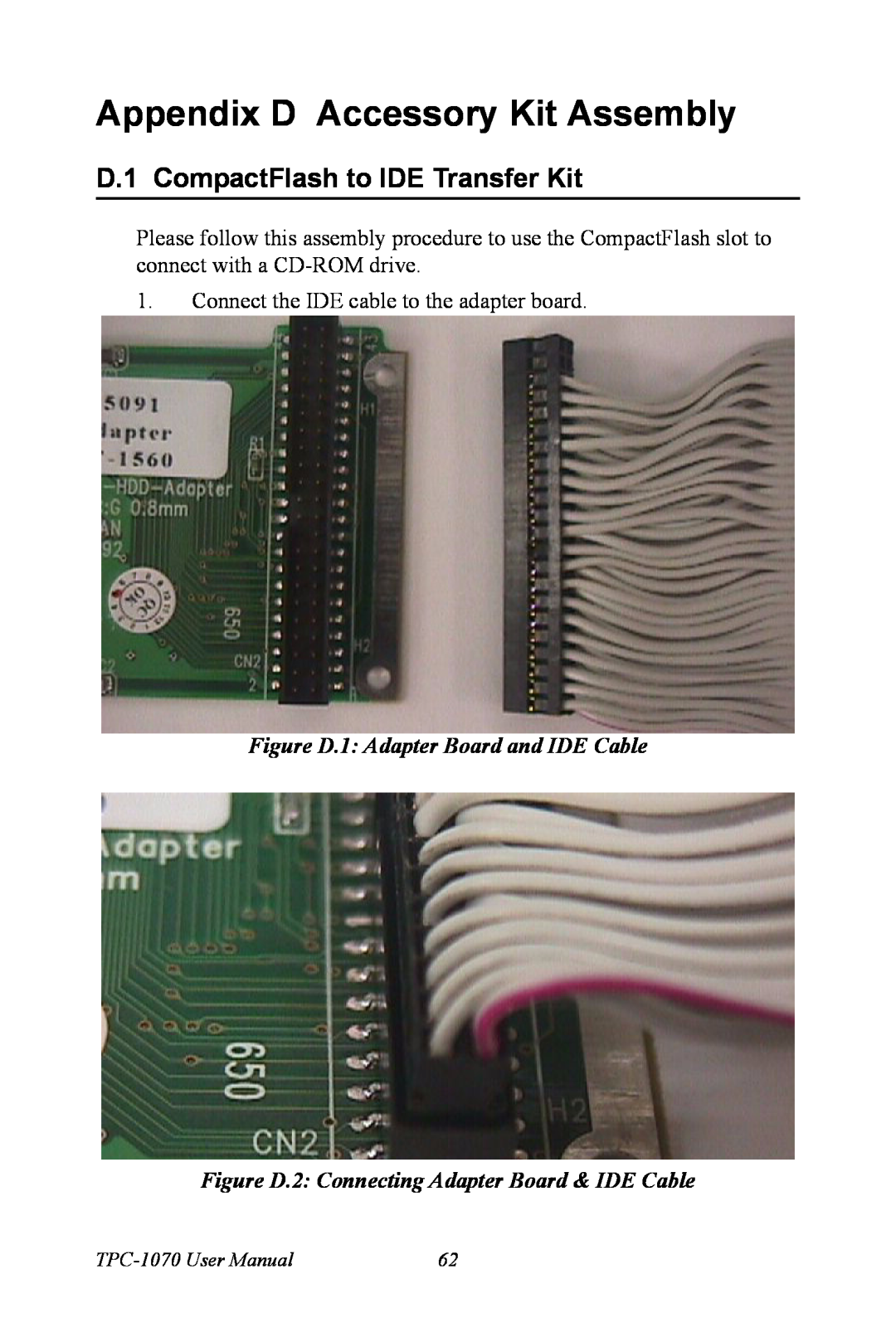 Intel user manual Appendix D Accessory Kit Assembly, D.1 CompactFlash to IDE Transfer Kit, TPC-1070 User Manual 