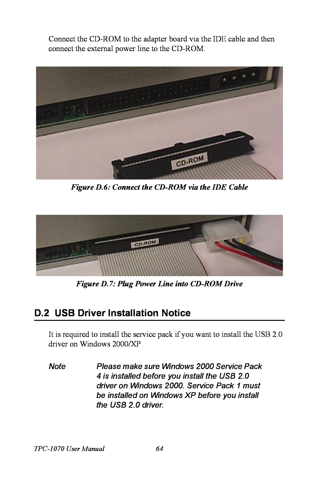 Intel TPC-1070 D.2 USB Driver Installation Notice, Figure D.6 Connect the CD-ROM via the IDE Cable, the USB 2.0 driver 