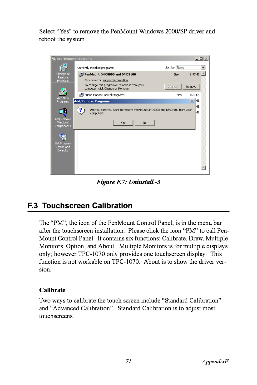 Intel TPC-1070 user manual F.3 Touchscreen Calibration, Figure F.7 Uninstall, Calibrate 