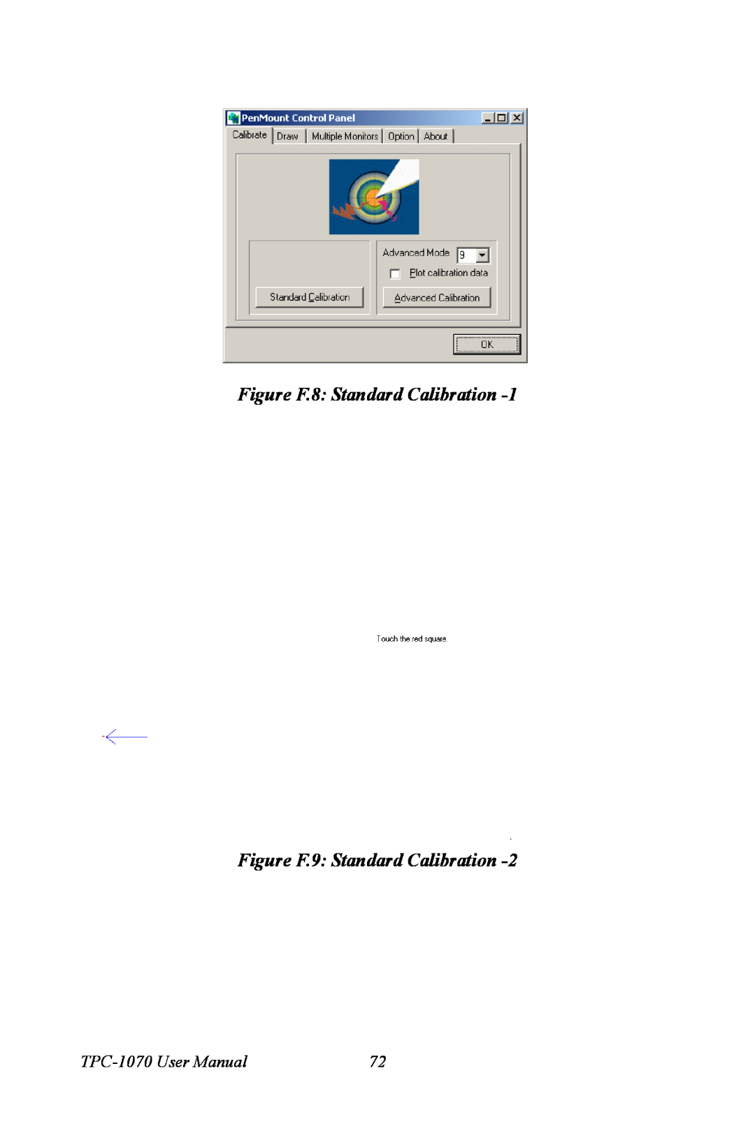 Intel user manual Figure F.8 Standard Calibration Figure F.9 Standard Calibration, TPC-1070 User Manual 