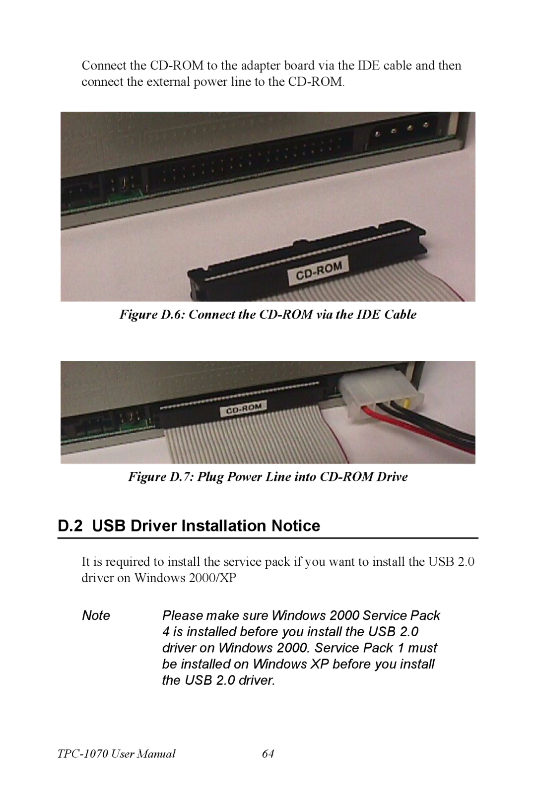 Intel TPC-1070 user manual USB Driver Installation Notice, Figure D.6 Connect the CD-ROM via the IDE Cable 