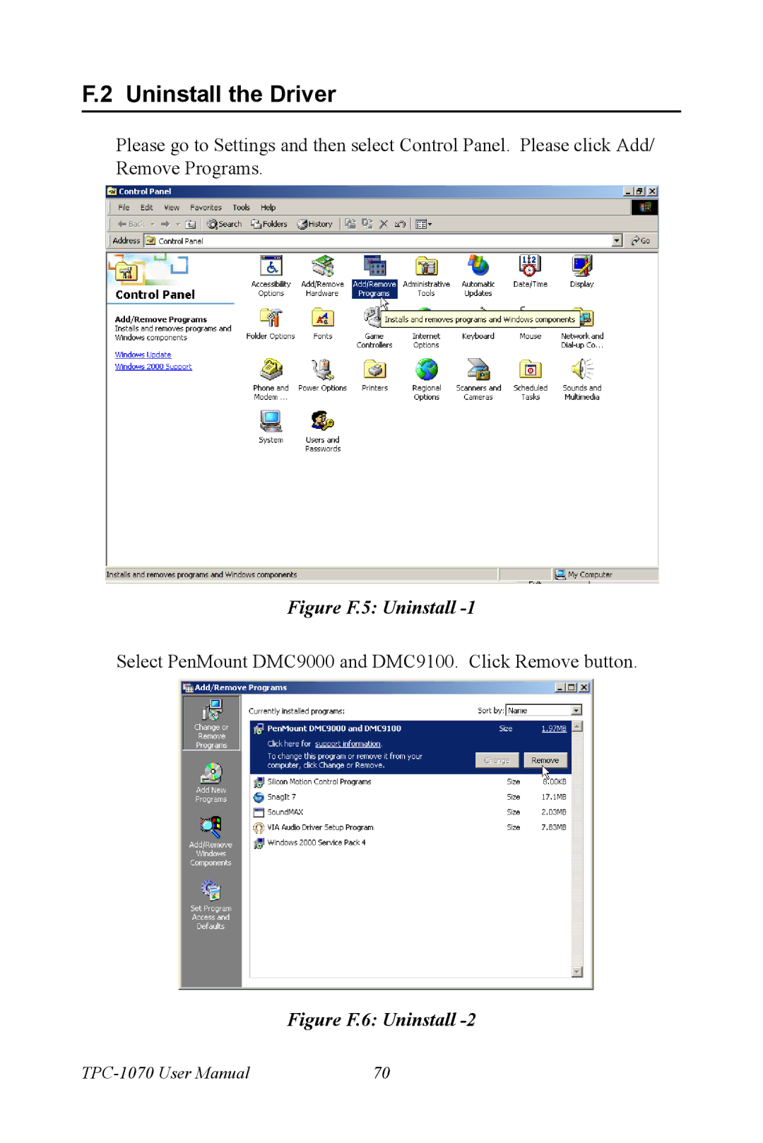 Intel TPC-1070 user manual Uninstall the Driver, Figure F.5 Uninstall 