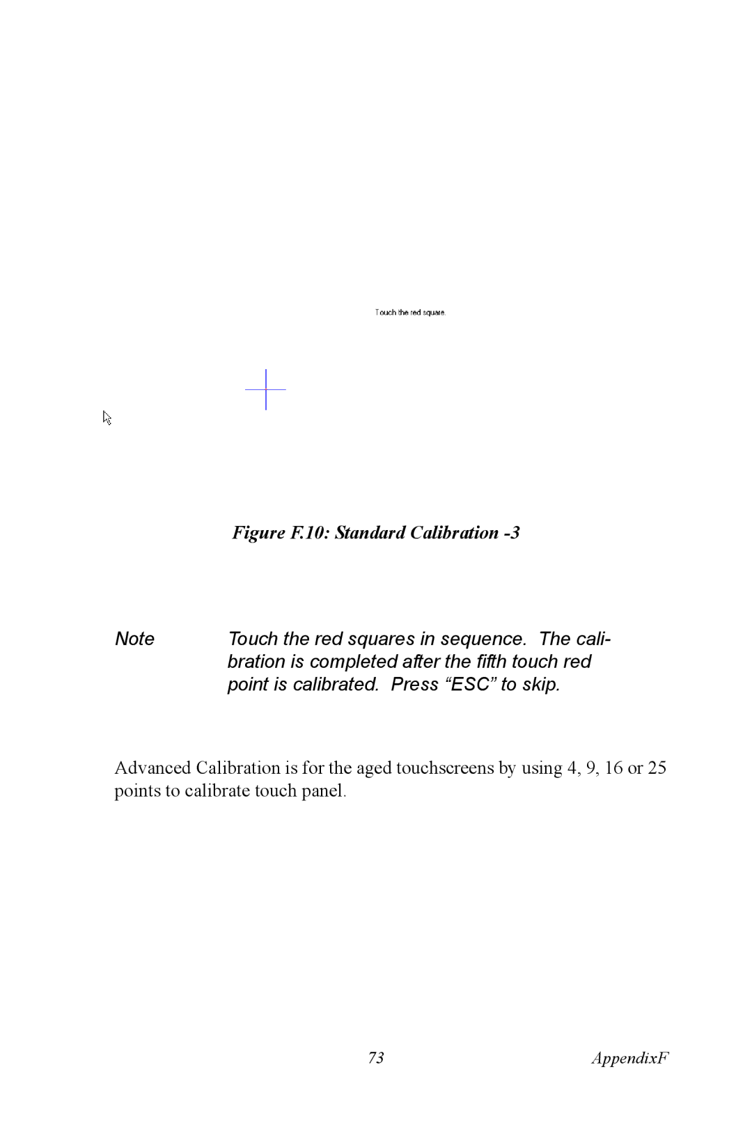 Intel TPC-1070 user manual Figure F.10 Standard Calibration 