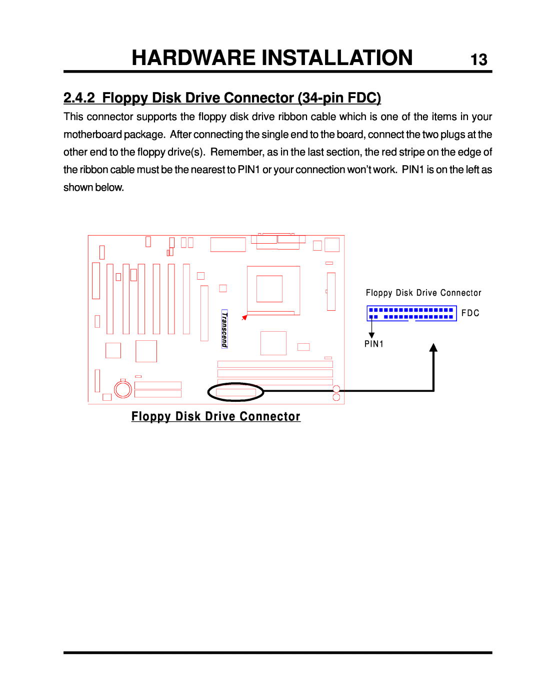 Intel TS-ASP3 user manual Floppy Disk Drive Connector 34-pinFDC, Hardware Installation 