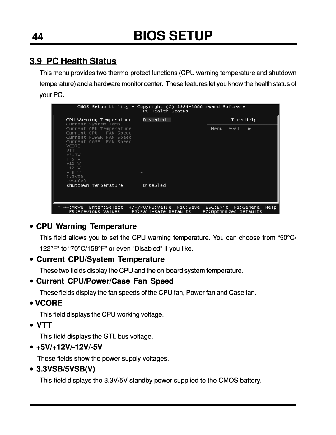 Intel TS-ASP3 PC Health Status, CPU Warning Temperature, •Current CPU/System Temperature, •Vcore, •Vtt, •+5V/+12V/-12V/-5V 