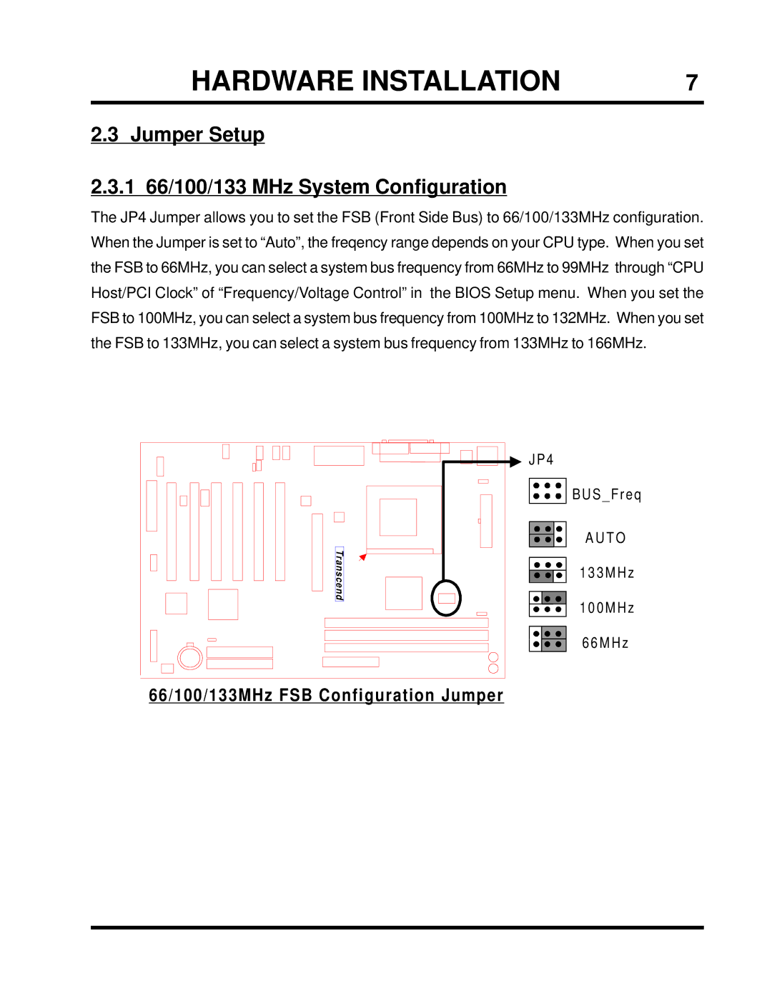 Intel TS-ASP3 user manual Hardware Installation, Jumper Setup 1 66/100/133 MHz System Configuration 