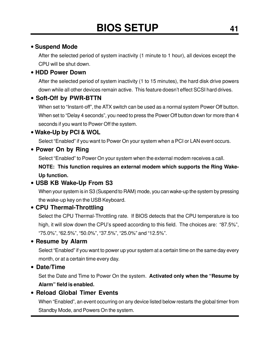 Intel TS-ASP3 Suspend Mode, HDD Power Down, Soft-Off by PWR-BTTN, Wake-Up by PCI & WOL, Power On by Ring, Resume by Alarm 