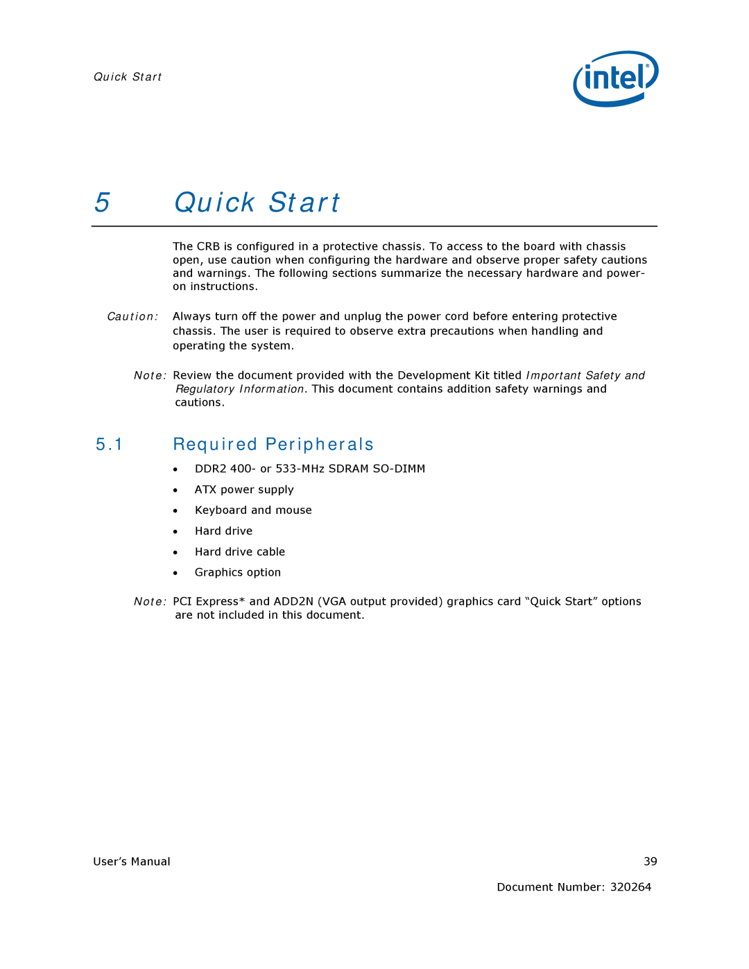 Intel US15W user manual Quick Start, Required Peripherals 