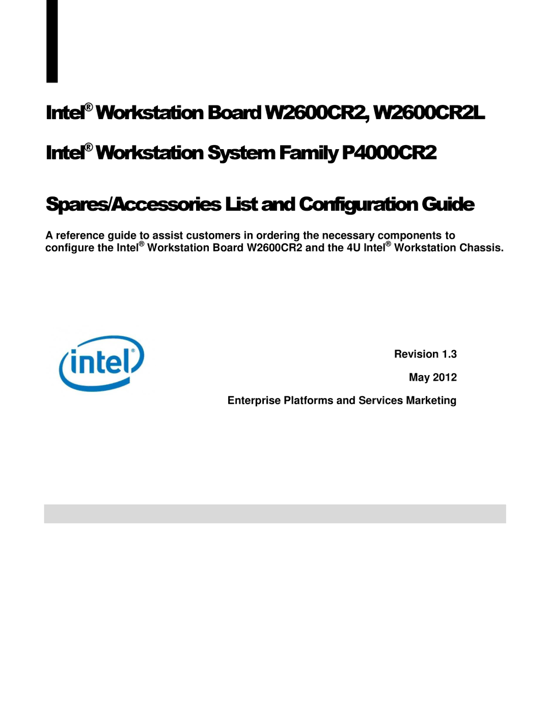 Intel W2600CR2 manual Spares/Accessories List and Configuration Guide 