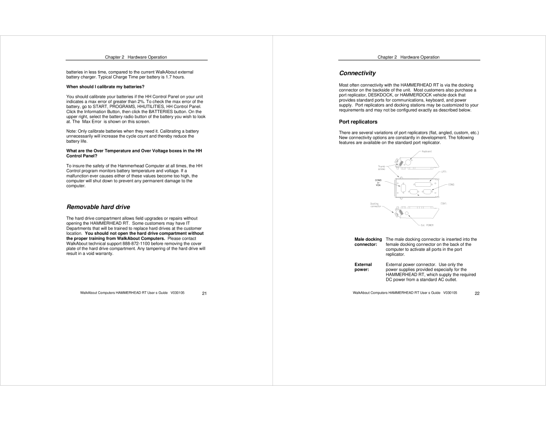 Intel WalkAbout Computer manual Removable hard drive, Connectivity, When should I calibrate my batteries? 